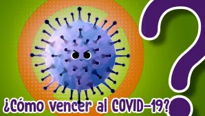 ¿Cómo vencer al coronavirus?